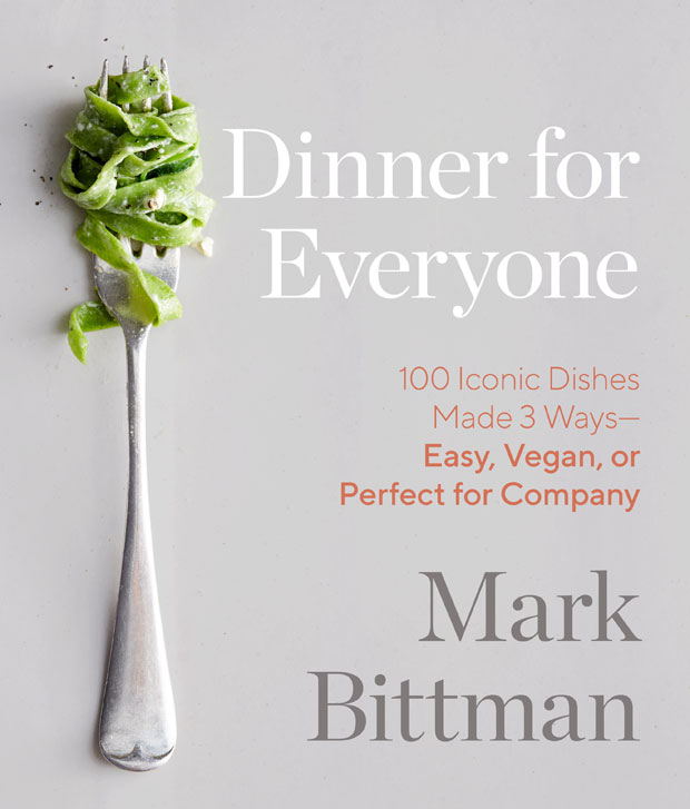 Mark Bittman Dinner For Everyone