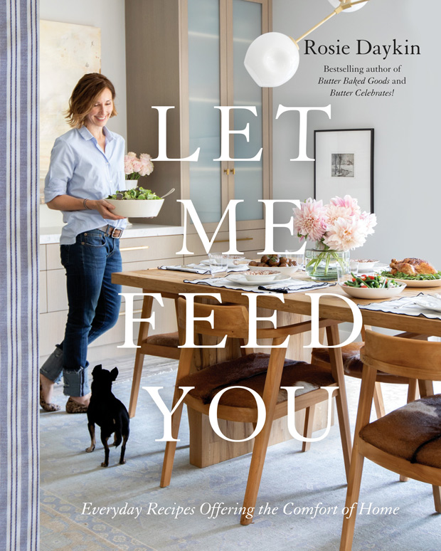 Rosie Daykin's Let Me Feed You cookbook