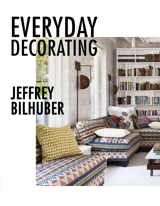 Jeffrey Bilhuber Everyday Decorating