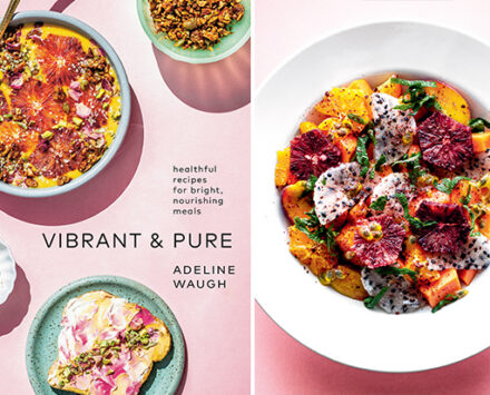 Vibrant & Pure cookbook